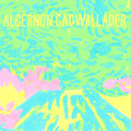 Algernon Cadwallader: Trying Not To Have A Thought ( Vinyl )