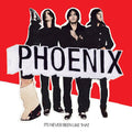 Phoenix: It's Never Been Like That ( Vinyl )
