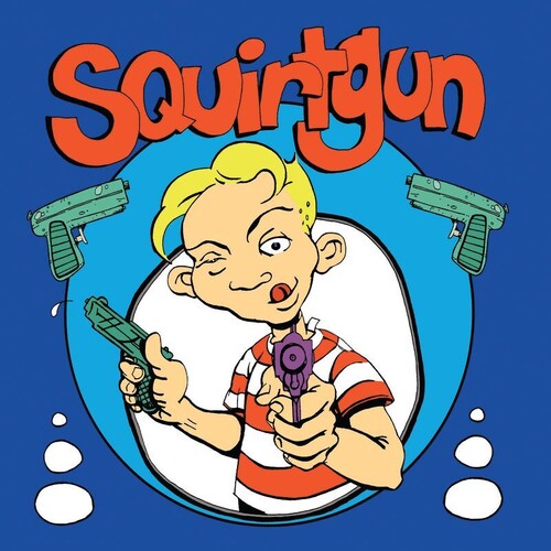 Squirtgun: Squirtgun - Blue or Red ( Vinyl )