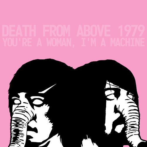 Death from Above 1979: You're a Woman, I'm A Machine ( Vinyl )