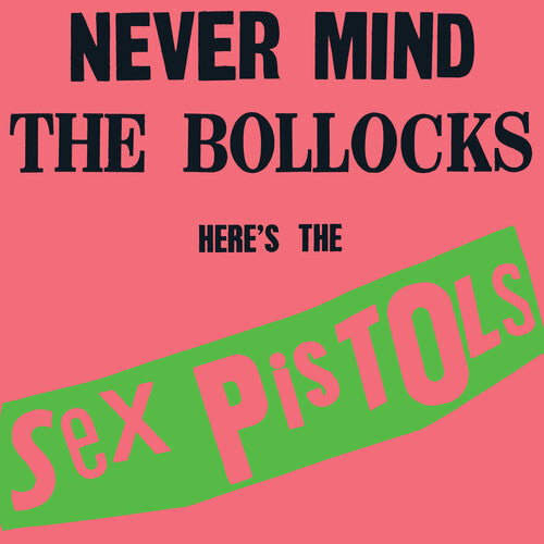 The Sex Pistols: Never Mind the Bollocks Heres the Sex Pistols ( Vinyl )