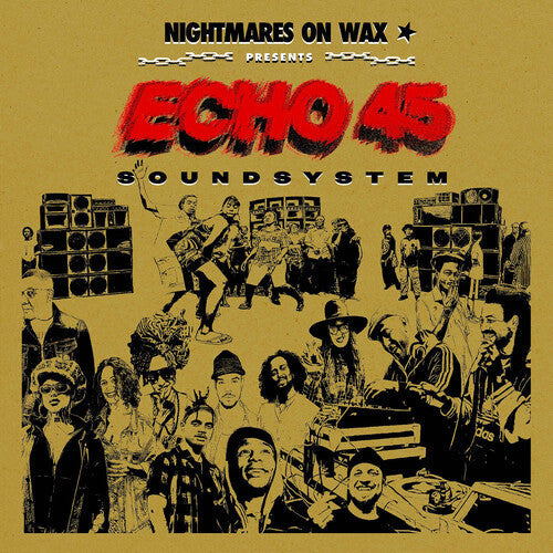 Nightmares on Wax: Echo45 Sound System ( Vinyl )