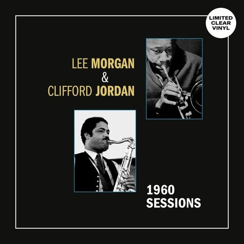 Morgan, Lee / Jordan, Clifford: 1960 Sessions ( Vinyl )