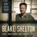 Blake Shelton: Fully Loaded: God's Country ( Vinyl )