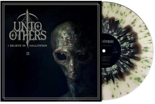 Unto Others: I Believe In Halloween II - Ltd Black & Green Splatter Vinyl ( Vinyl )