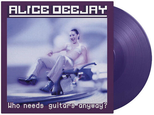 Alice Deejay: Who Needs Guitars Anyway - Limited 180-Gram Purple Colored Vinyl ( Vinyl )