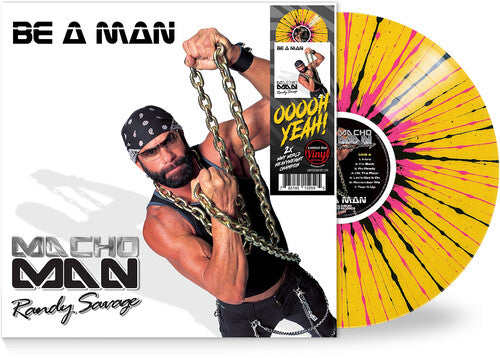Macho Man Randy Savage: Be a Man - Yellow/Black/Pink ( Vinyl )