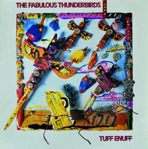 The Fabulous Thunderbirds: Tuff Enuff ( Vinyl )