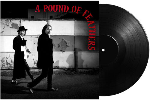The Black Crowes: A Pound Of Feathers ( Vinyl )