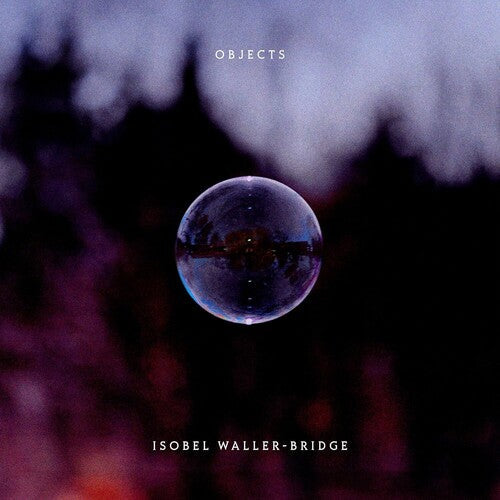 Isobel Waller-Bridge: Objects ( Vinyl )