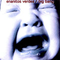 Enanitos Verdes: Big Bang - Colored Vinyl ( Vinyl )