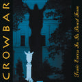 Crowbar: Sonic Excess in Its Purest Form ( Vinyl )