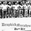 Dropkick Murphys: Do or Die ( Vinyl )