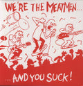 The Meatmen: We're the Meatmen & You Suck ( Vinyl )