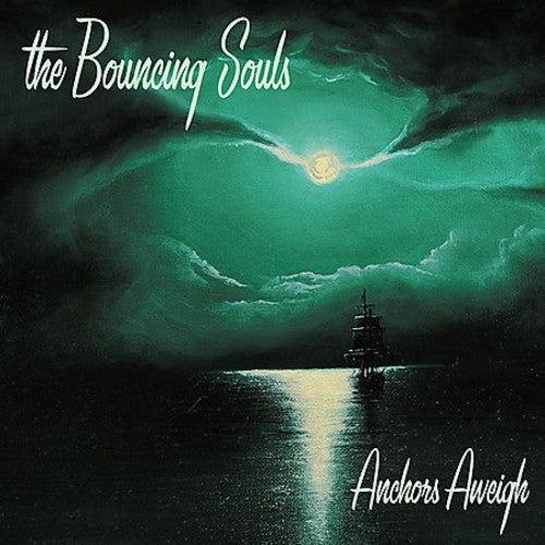 The Bouncing Souls: Anchors Aweigh ( Vinyl )