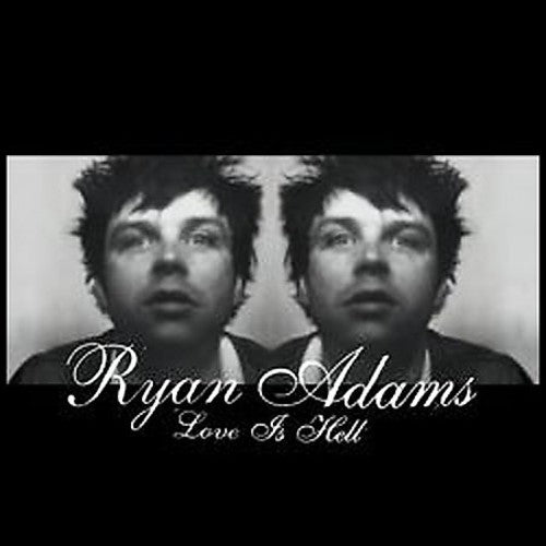 Ryan Adams: Love Is Hell ( Vinyl )