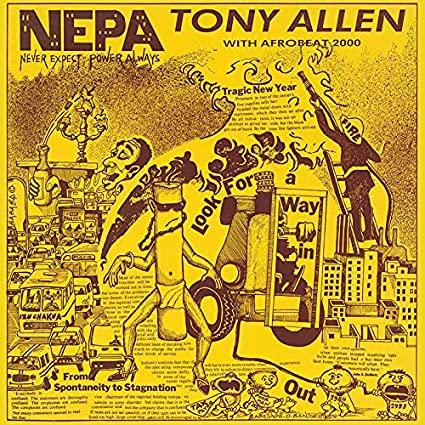 Tony Allen: N.E.P.A. (Never Expect Power Always) ( Vinyl )