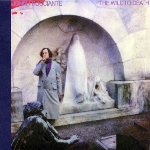 John Frusciante: Will to Death ( Vinyl )