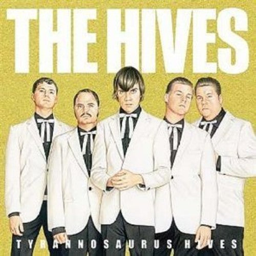 The Hives: Tyrannosaurus Hives ( Vinyl )