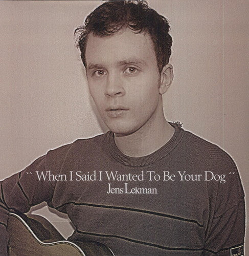 Jens Lekman: When I Said I Wanted to Be Your Dog ( Vinyl )