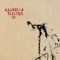 Magnolia Electric Co.: Trials and Errors ( Vinyl )