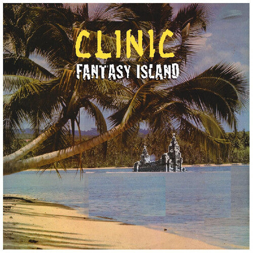 Clinic: Fantasy Island ( Vinyl )