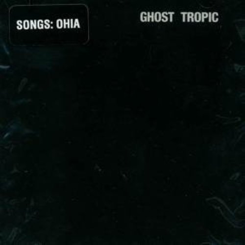 Songs: Ohia: Ghost Tropic ( Vinyl )