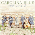 Carolina Blue: Take Me Back ( Vinyl )