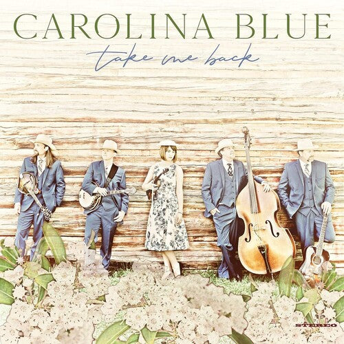 Carolina Blue: Take Me Back ( Vinyl )