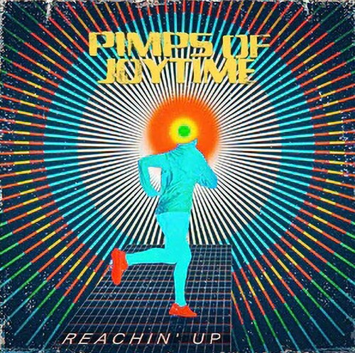 The Pimps of Joytime: Reachin' Up ( Vinyl )