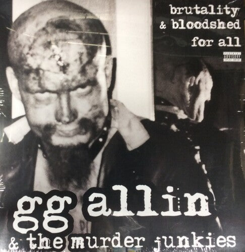 G.G. Allin: Brutality & Bloodshed for All ( Vinyl )