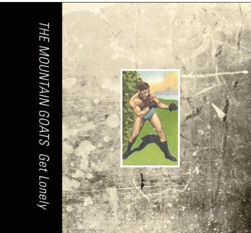 The Mountain Goats: Get Lonely ( Vinyl )