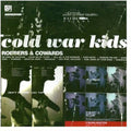 Cold War Kids: Robbers and Cowards ( Vinyl )